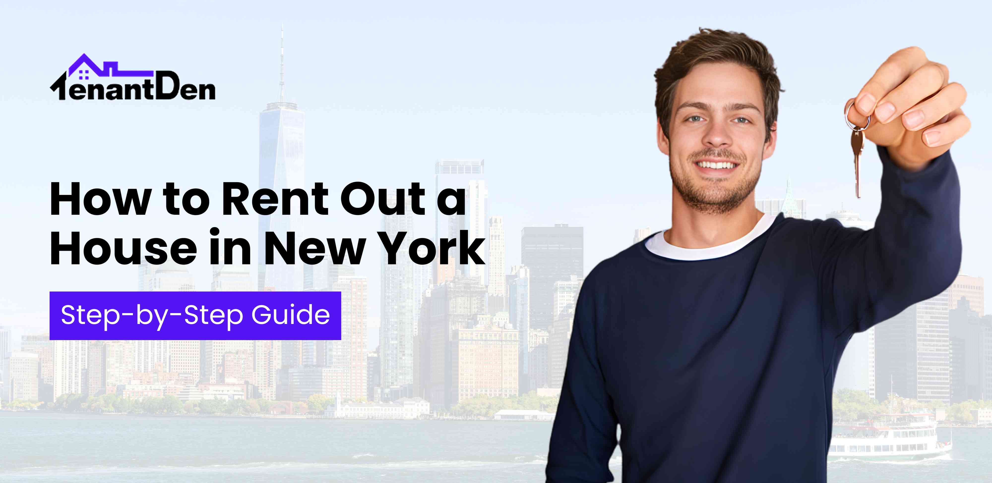 How to Rent Out a House in New York: Step-by-Step Guide